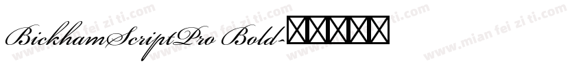 BickhamScriptPro Bold字体转换